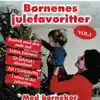 Various Artists - Børnenes julefavoritter Vol. 1